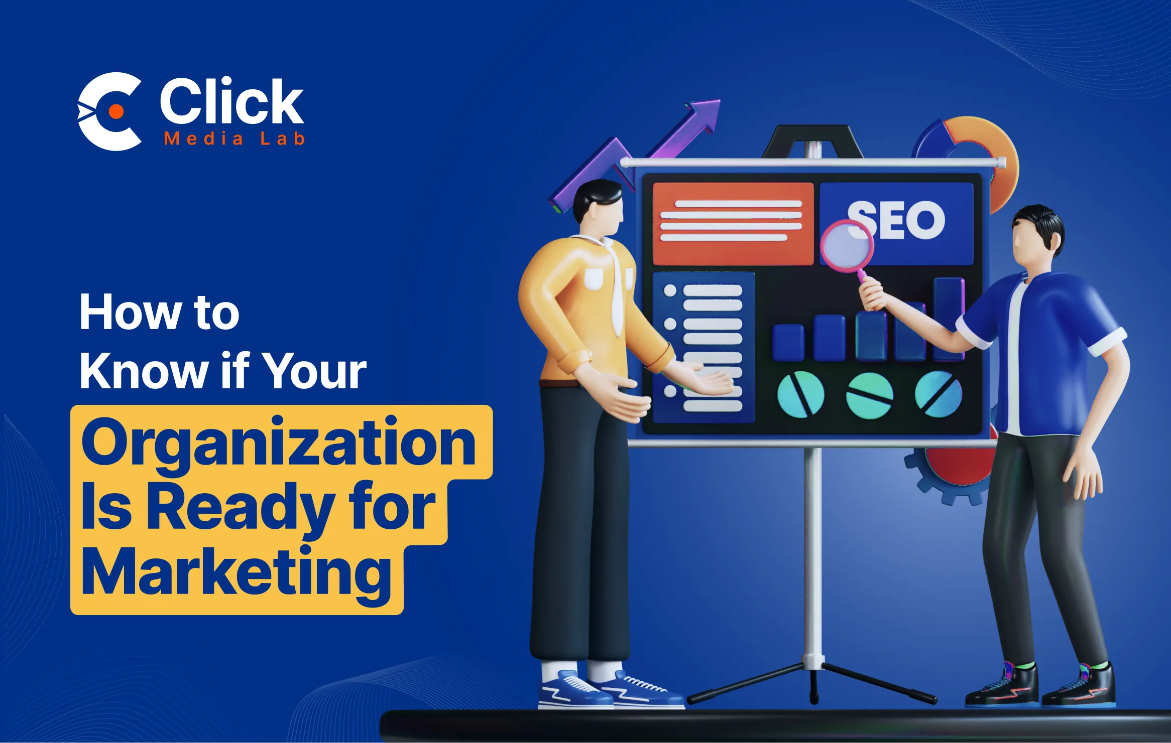 Market Readiness: Is Your Organization Ready for Marketing