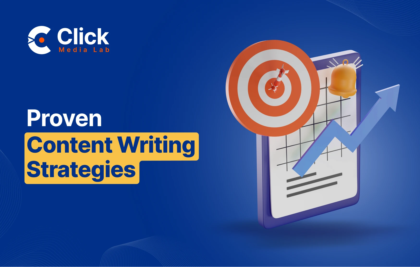 Content Writing Strategies: Proven Tips That Work