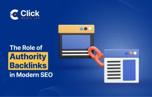 The Role of Authority Backlinks in Modern SEO